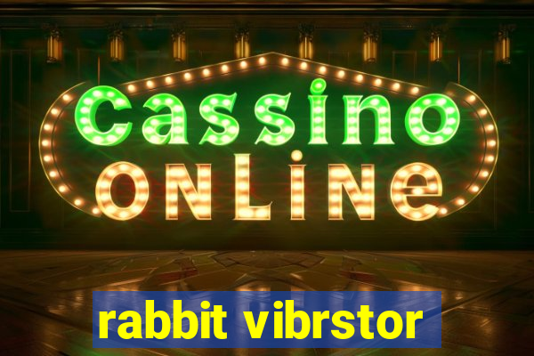 rabbit vibrstor